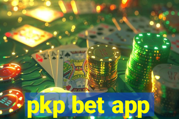 pkp bet app